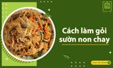 Cách làm gỏi sườn non chay ĐƠN GIẢN, thơm ngon đậm vị