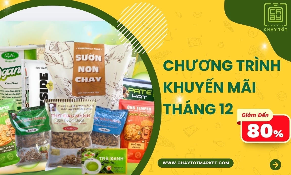 Chương trình KHUYẾN MÃI tháng 12 tưng bừng ưu đãi tại Chay Tốt