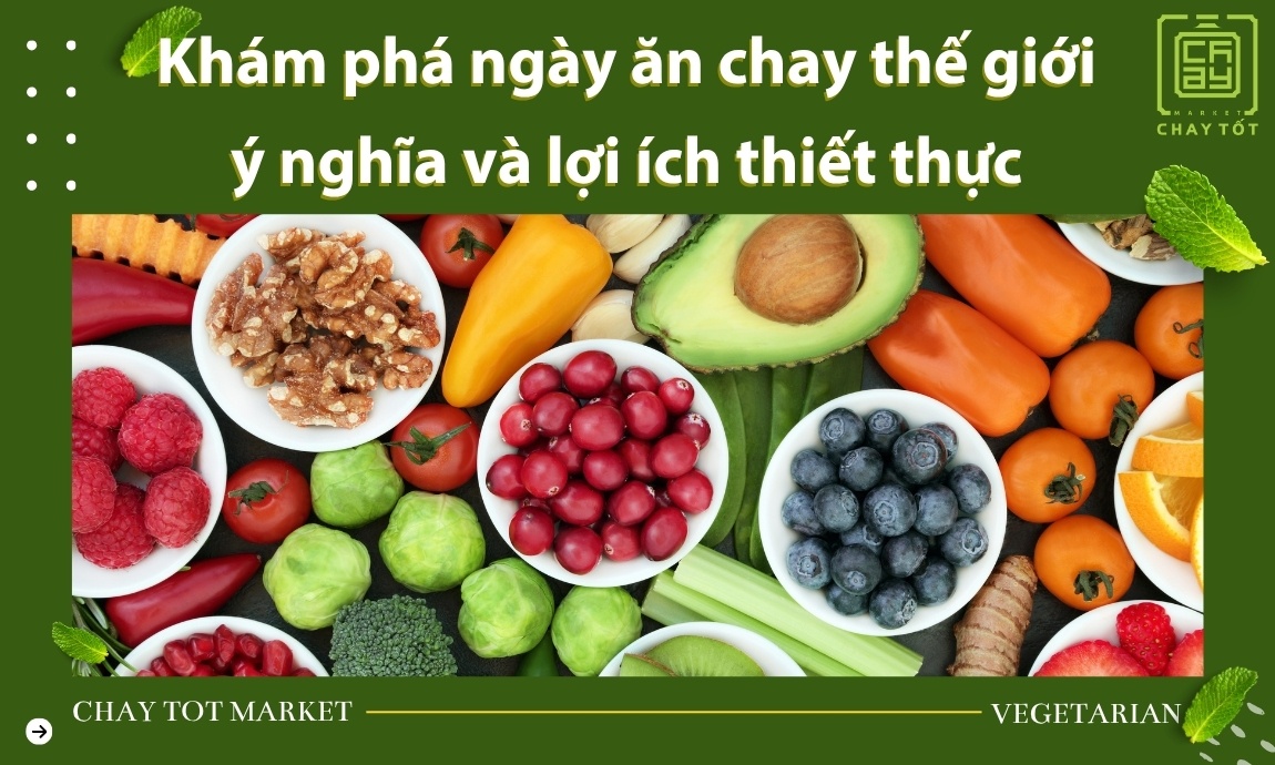 Khám phá ngày ăn chay thế giới 1/11: ý nghĩa và LỢI ÍCH thiết thực