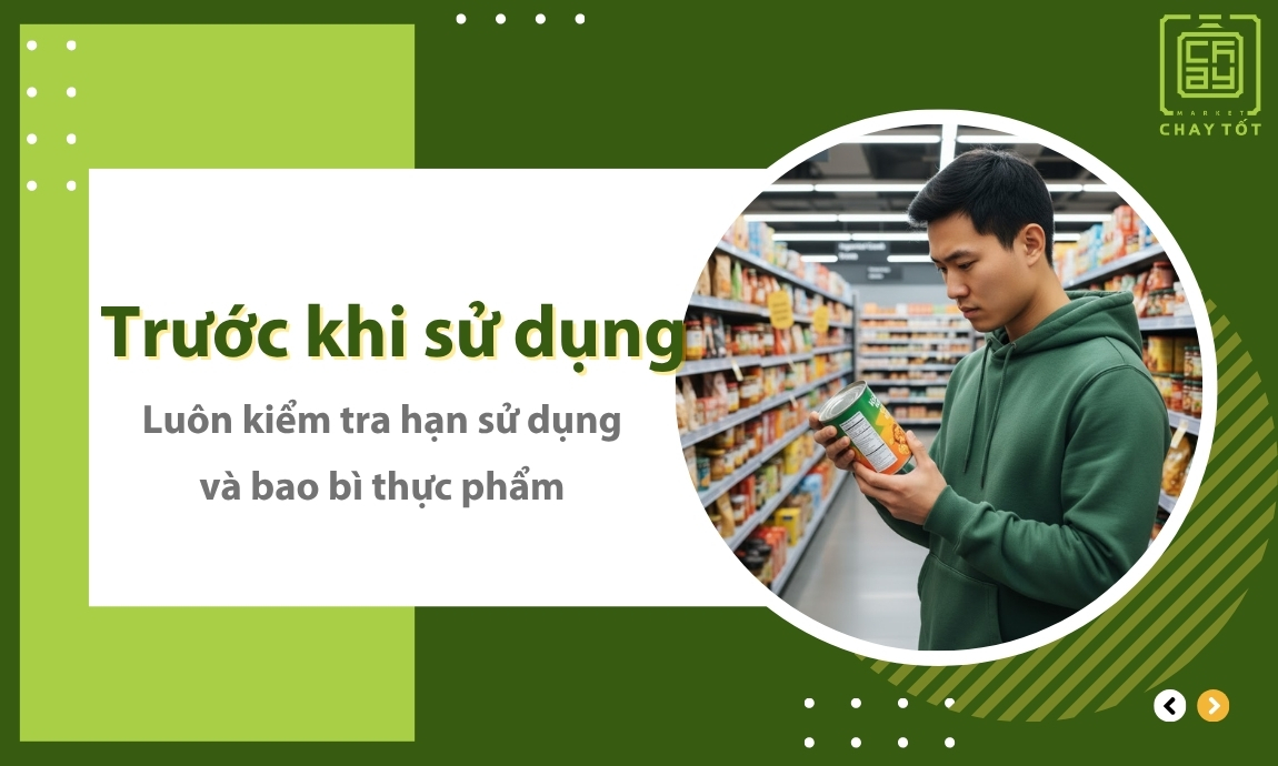 Trước khi sử dụng: kiểm tra bao bì, xem kỹ hạn sử dụng