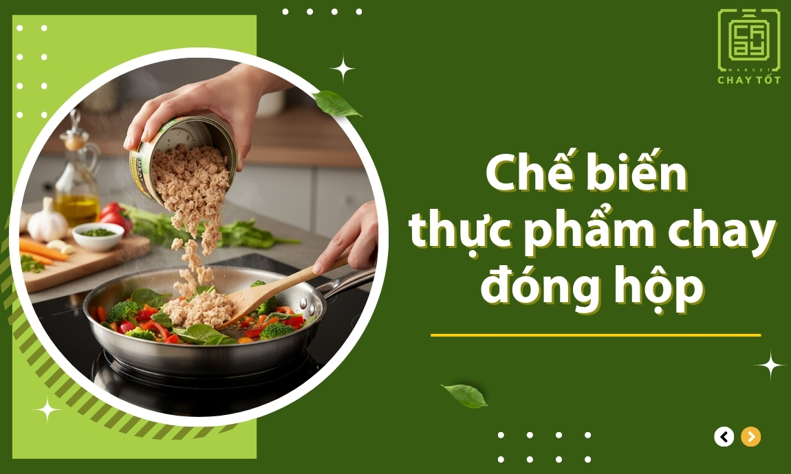Chế biến thực phẩm chay đóng hộp