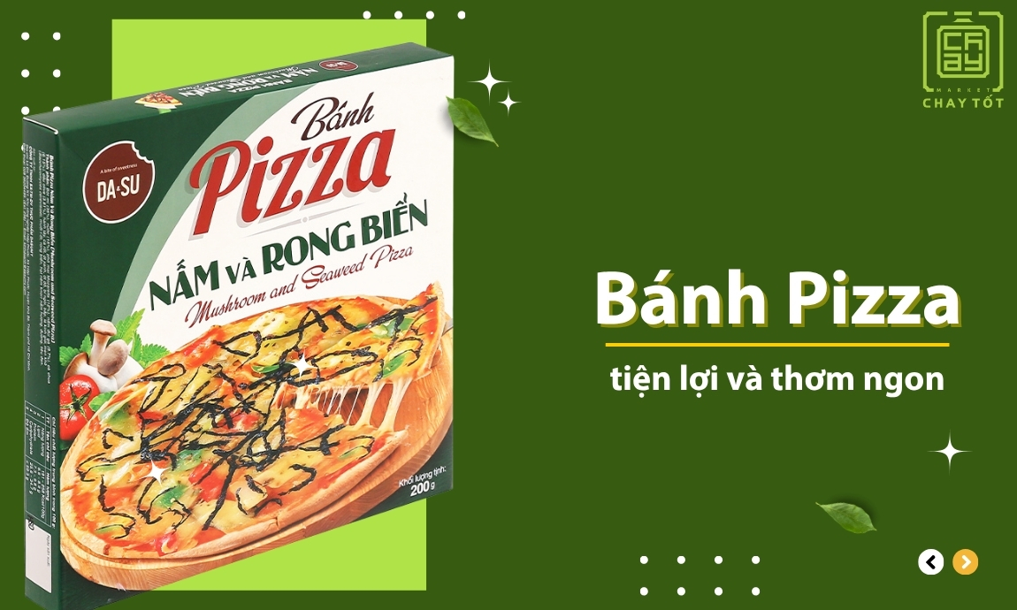 Bánh pizza tiện lợi và thơm ngon