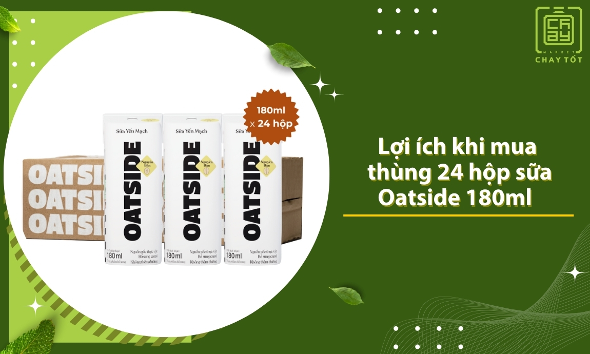 Nên mua thùng 24 hộp sữa Oatside 180ml thay vì mua lẻ
