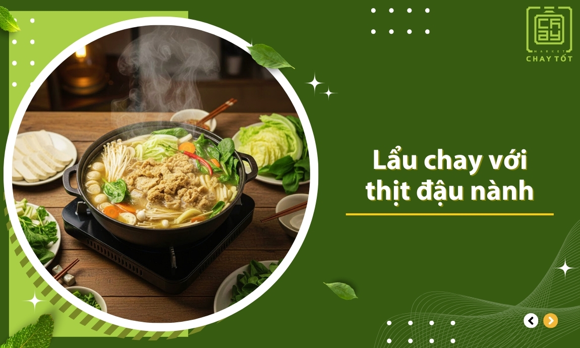 Lẩu chay với thịt đậu nành