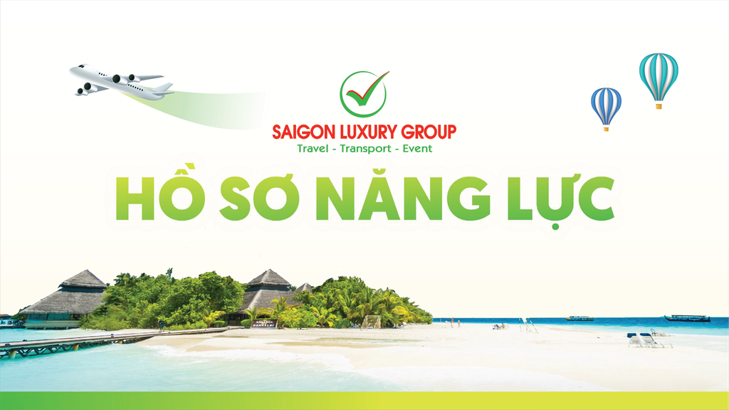 Hồ sơ năng lực Saigon Luxury Group