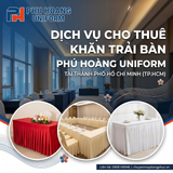 Cho Thuê Khăn Trải Bàn TPHCM – Đủ Màu, Đủ Kích Thước, Giao Tận Nơi