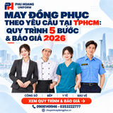May Đồng Phục Theo Yêu Cầu Tại TPHCM: Quy Trình 5 Bước, Báo Giá Và Mẫu Theo Từng Ngành 2026