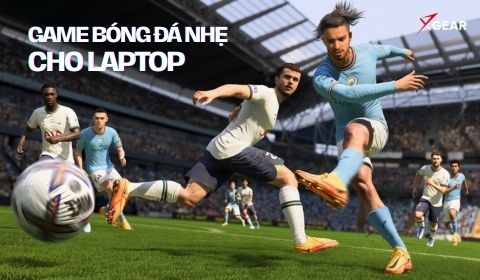 Top 5+ game bóng đá nhẹ cho laptop cấu hình thấp - Chơi Offline và Online mượt mà