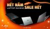 Hết năm sale hết laptop gaming: Laptop giảm 30% lên đến 5 triệu đồng, bộ quà tặng 500k, cùng nhiều voucher khác