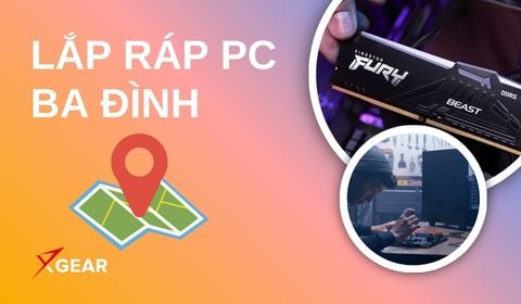 Địa chỉ lắp ráp PC Quận Ba Đình uy tín, lấy ngay trong ngày.