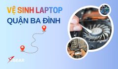 Dịch vụ vệ sinh laptop Quận Ba Đình ở đâu uy tín, chất lượng?