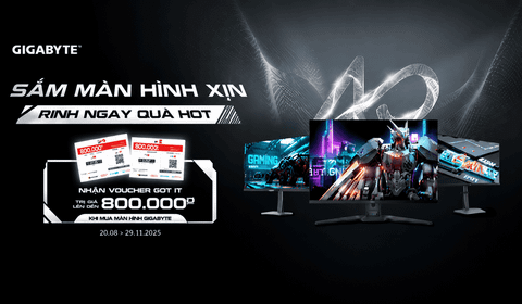 SẮM MÀN HÌNH GIGABYTE – NHẬN NGAY VOUCHER GOT IT LÊN ĐẾN 800.000Đ