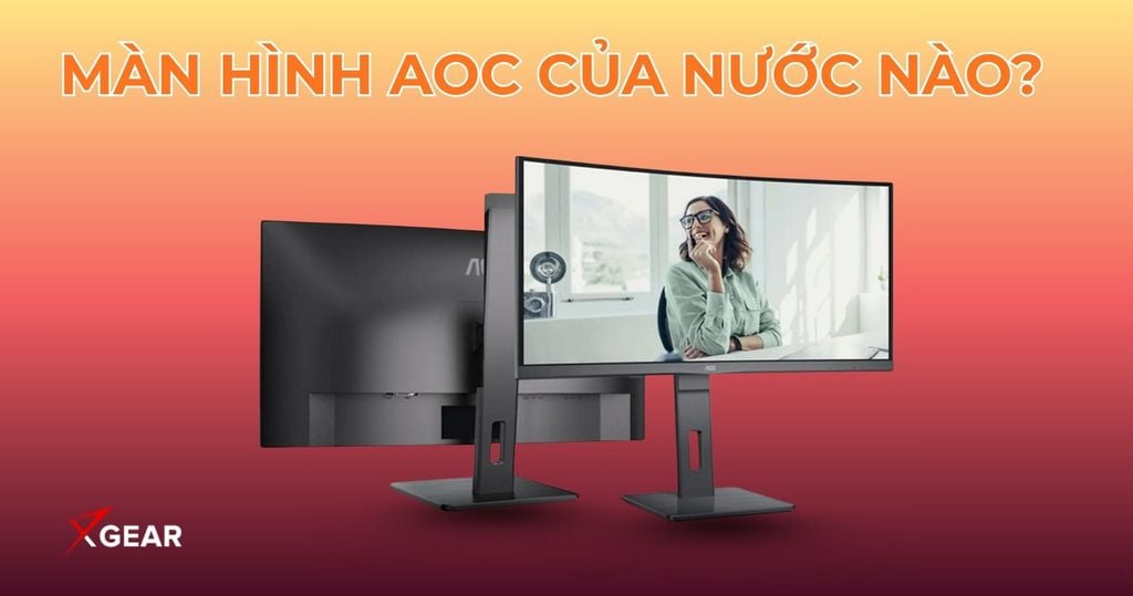 màn hình aoc của nước nào