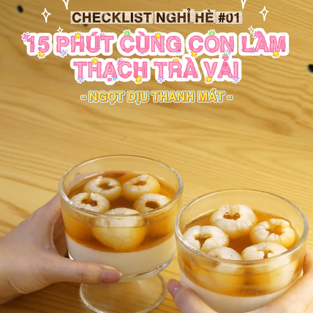 CÁCH LÀM THẠCH TRÀ VẢI MÁT LẠNH, ĐƠN GIẢN VỚI GELATIN