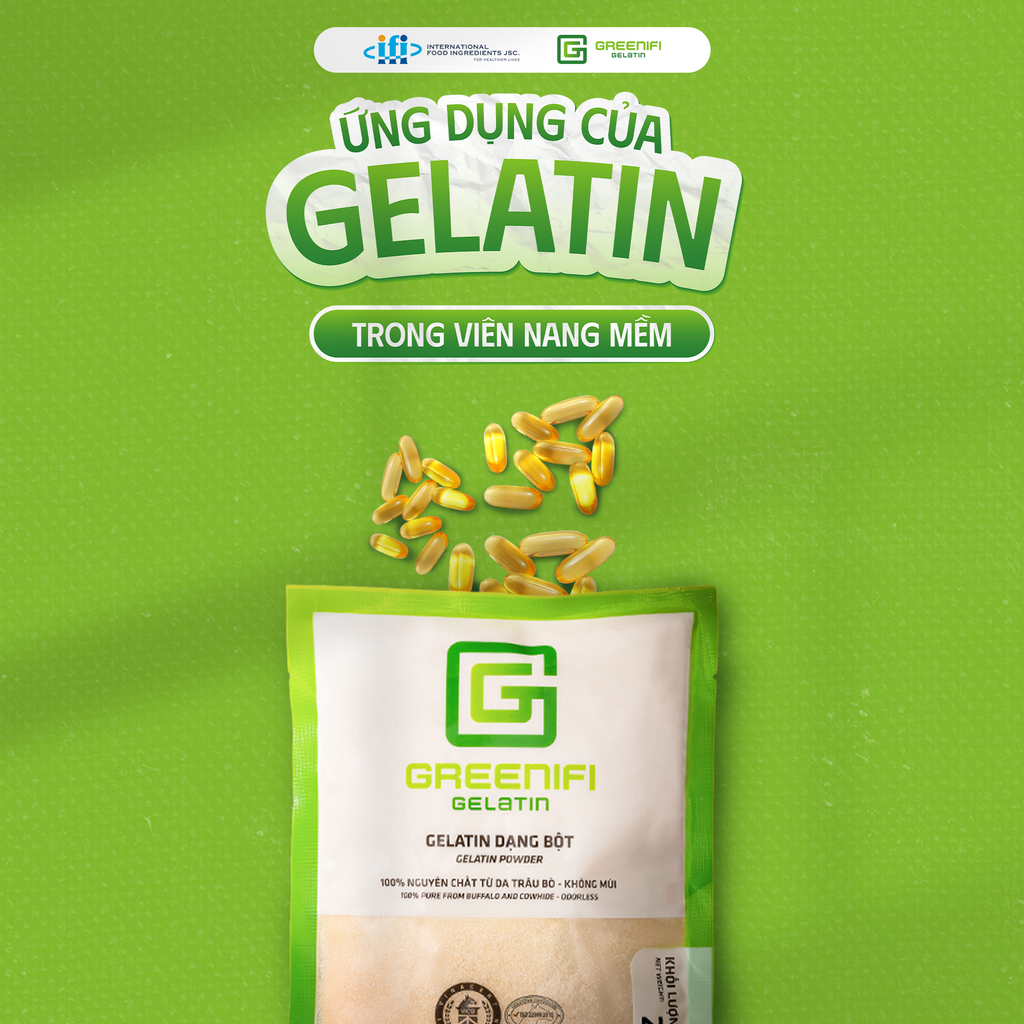 Gelatin & Viên Nang Mềm: 