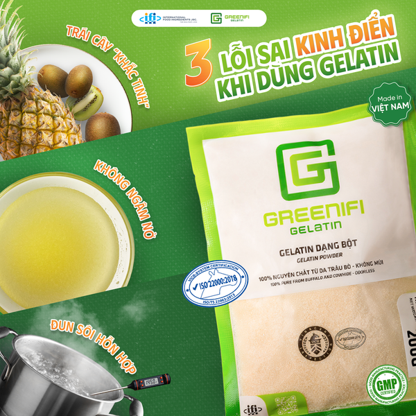 NHỮNG “LỖI SAI KINH ĐIỂN” KHI DÙNG GELATIN: 90% NGƯỜI MỚI ĐỀU MẮC PHẢI