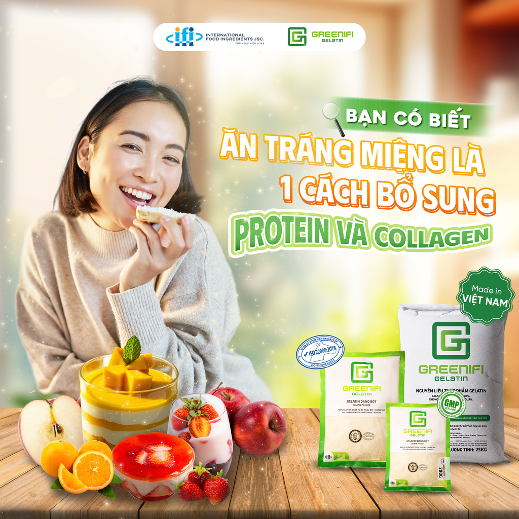 ĂN TRÁNG MIỆNG CŨNG LÀ CÁCH BỔ SUNG PROTEIN VÀ COLLAGEN