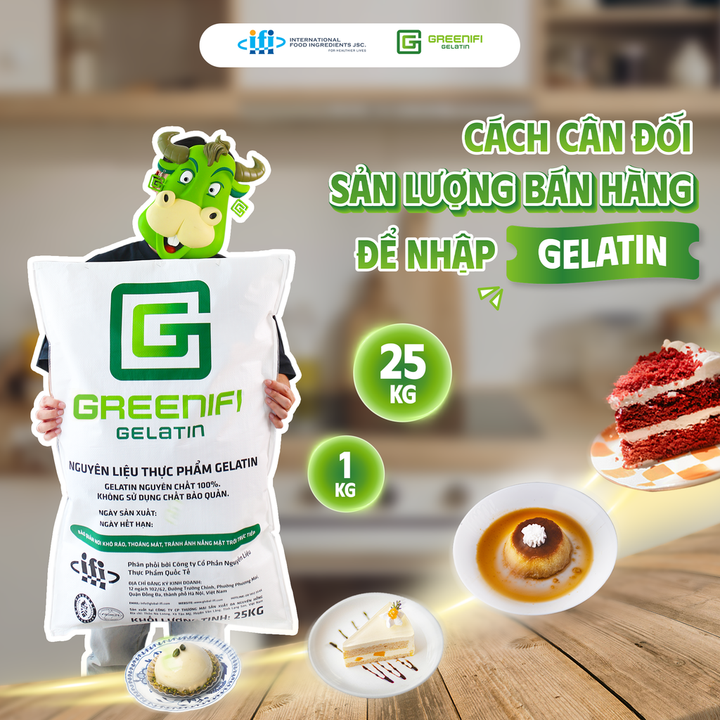 XU HƯỚNG QUẢN LÝ NGUYÊN LIỆU F&B 2025: CÁCH CÂN ĐỐI GELATIN CHUẨN THEO SẢN LƯỢNG BÁN