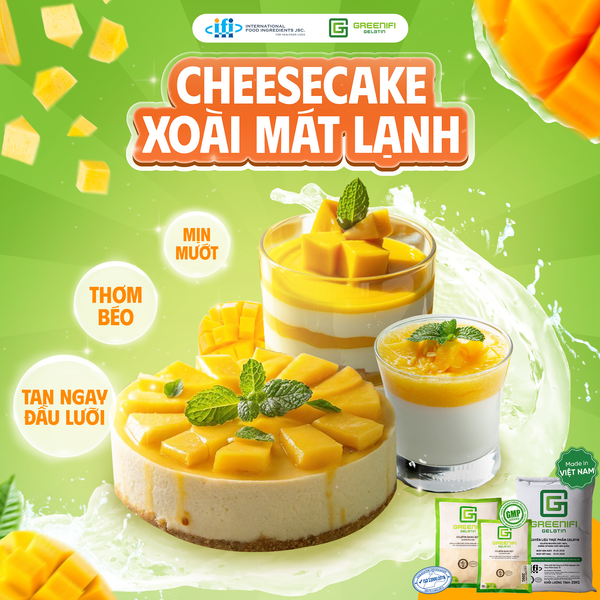 GIẢI MÃ SỨC HÚT “CHEESECAKE XOÀI”  - MOUSSE XOÀI VÀNG TƯƠI, MÁT LẠNH TAN NGAY ĐẦU LƯỠI