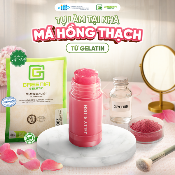 ỨNG DỤNG THÚ VỊ TRONG MỸ PHẨM: TỰ LÀM “MÁ HỒNG THẠCH” (JELLY BLUSH) TỪ GELATIN
