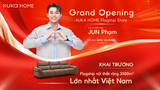 GRAND OPENING | KHÔNG GIAN SỐNG BIỂU TƯỢNG TẠI KUKA HOME ROYAL CITY