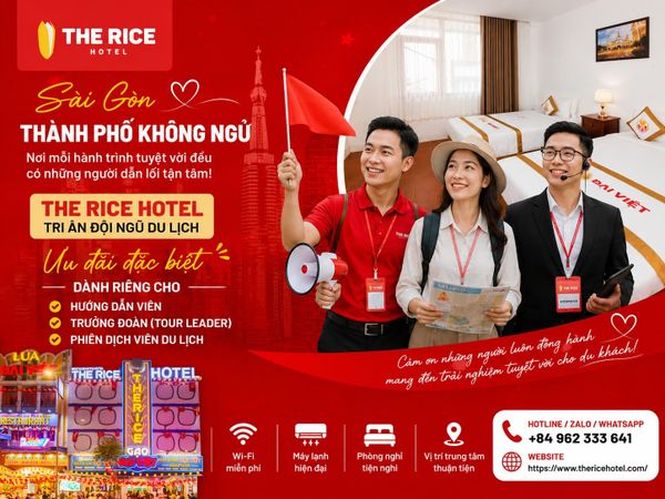 Khách sạn The Rice chính thức triển khai mức gia ưu đãi dành riêng cho đội ngũ hướng dẫn viên & các đối tác trong ngành du lịch