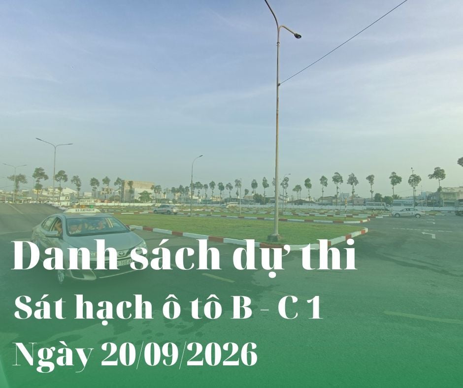 DANH SÁCH SỐ BÁO DANH DỰ THI Ô TÔ NGÀY 20.09.2026