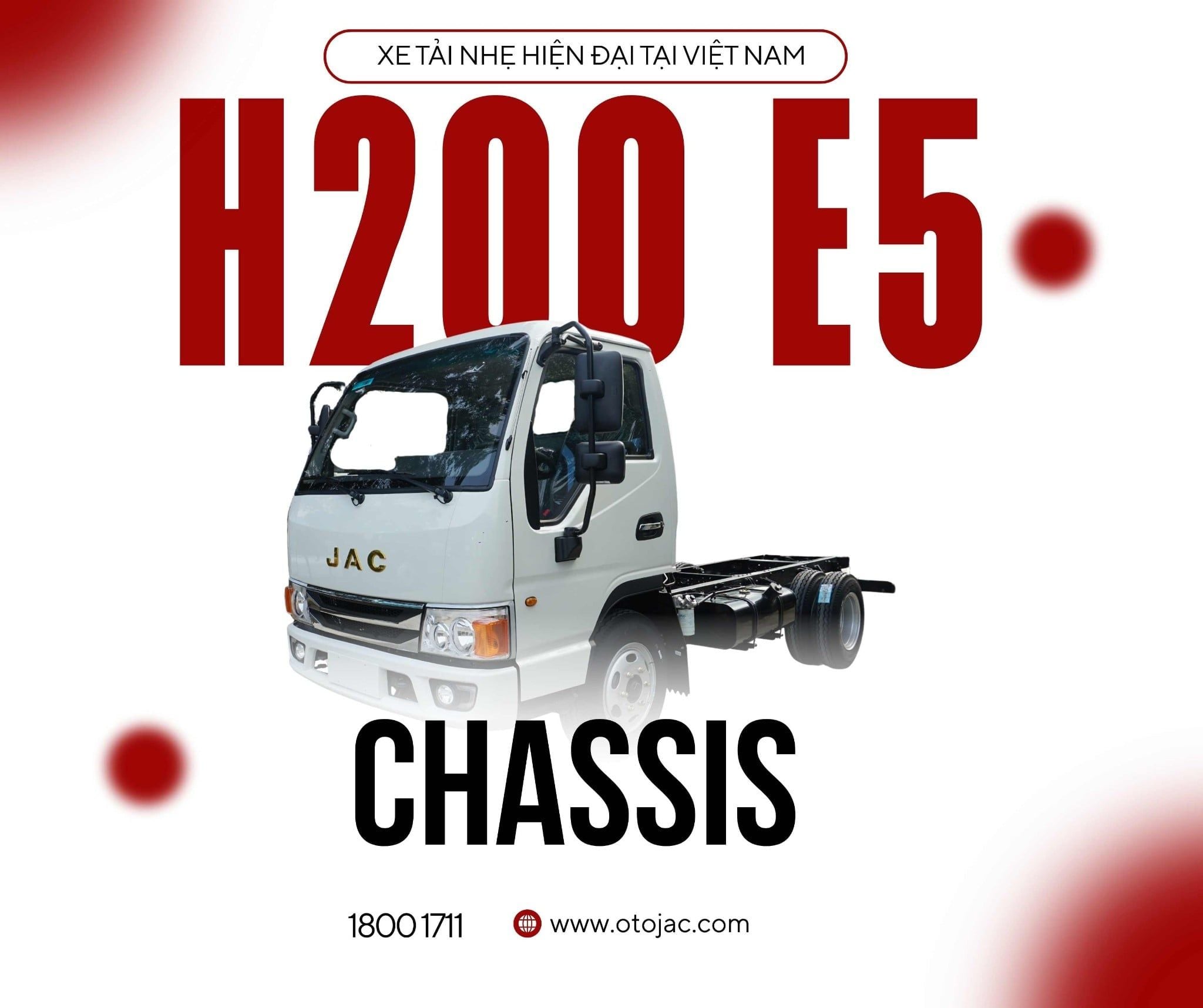 JAC H200 EURO 5 CHASSIS – BƯỚC TIẾN MỚI CỦA XE TẢI NHẸ HIỆN ĐẠI TẠI VIỆT NAM