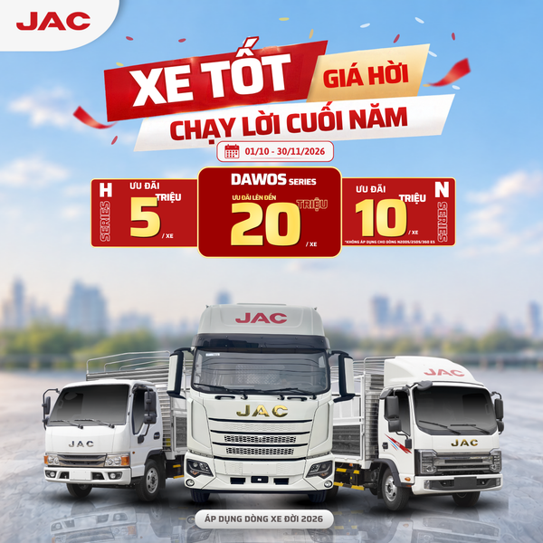 Khuyến mãi xe tải JAC tháng 10/2026 – Ưu đãi đến 20 triệu đồng