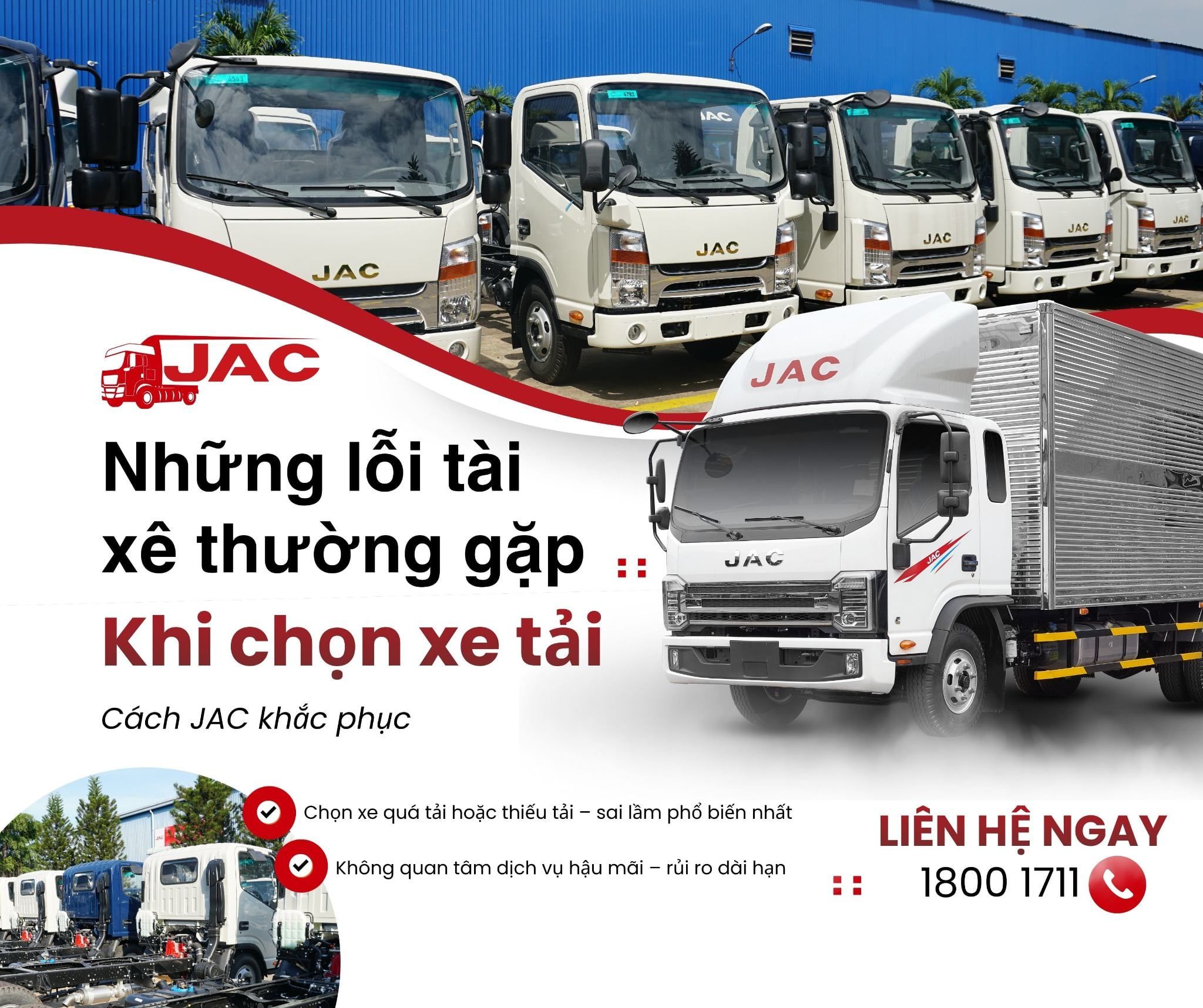 NHỮNG LỖI TÀI XẾ THƯỜNG GẶP KHI CHỌN XE TẢI – VÀ CÁCH JAC KHẮC PHỤC
