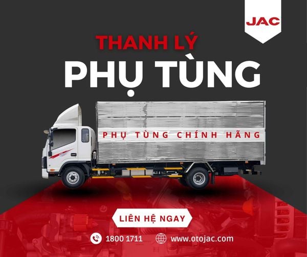 Thanh Lý Phụ Tùng Xe Tải JAC | Phụ Tùng Chính Hãng – Số Lượng Lớn