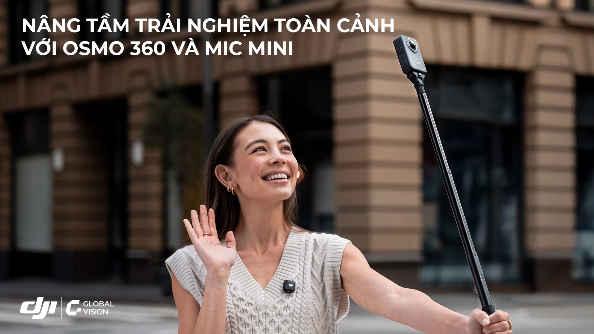 Nâng tầm trải nghiệm toàn cảnh với Osmo 360 và Mic Mini