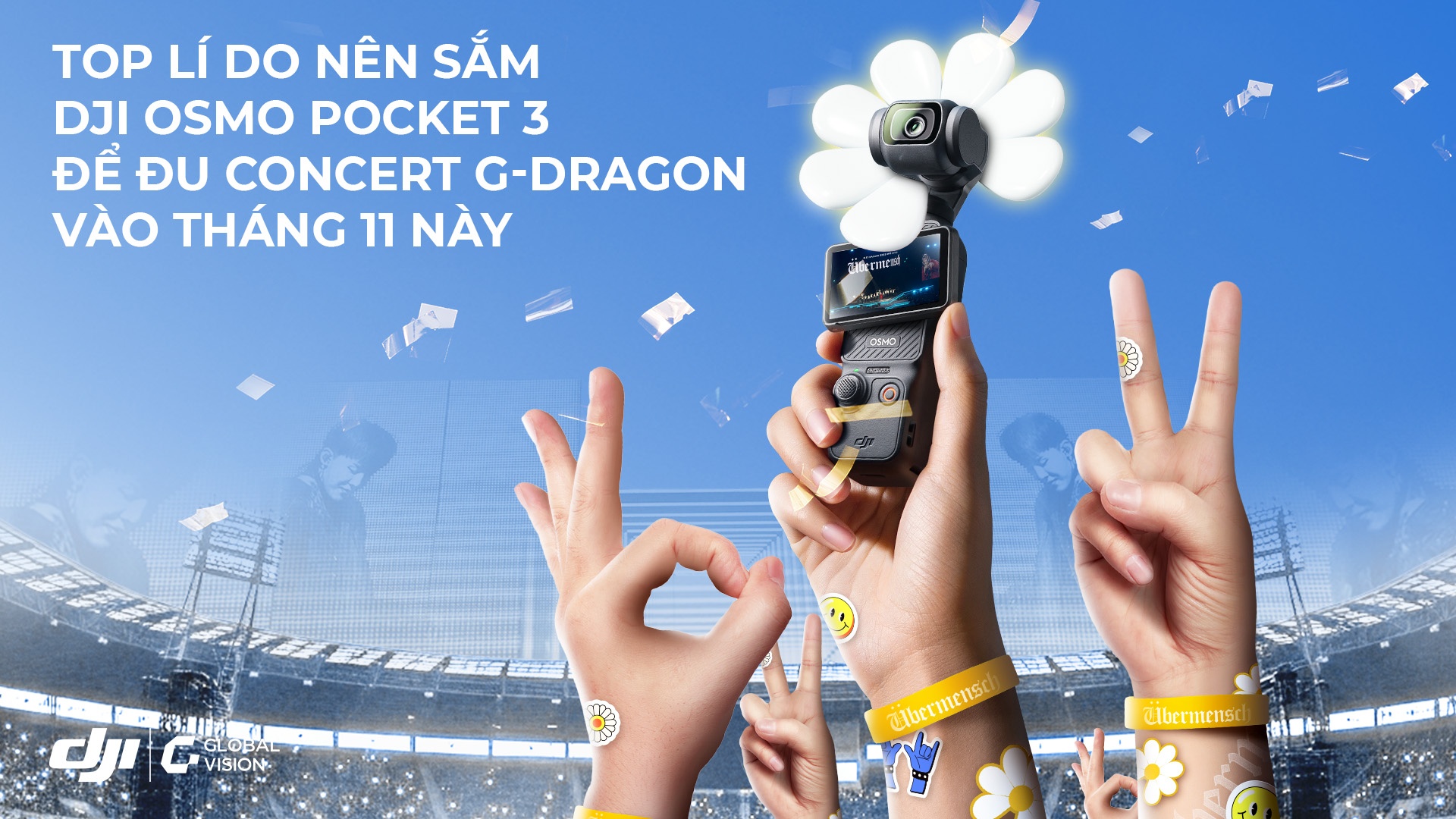Top lí do nên sắm DJI Osmo Pocket 3 để đu concert G-Dragon vào tháng 11 này