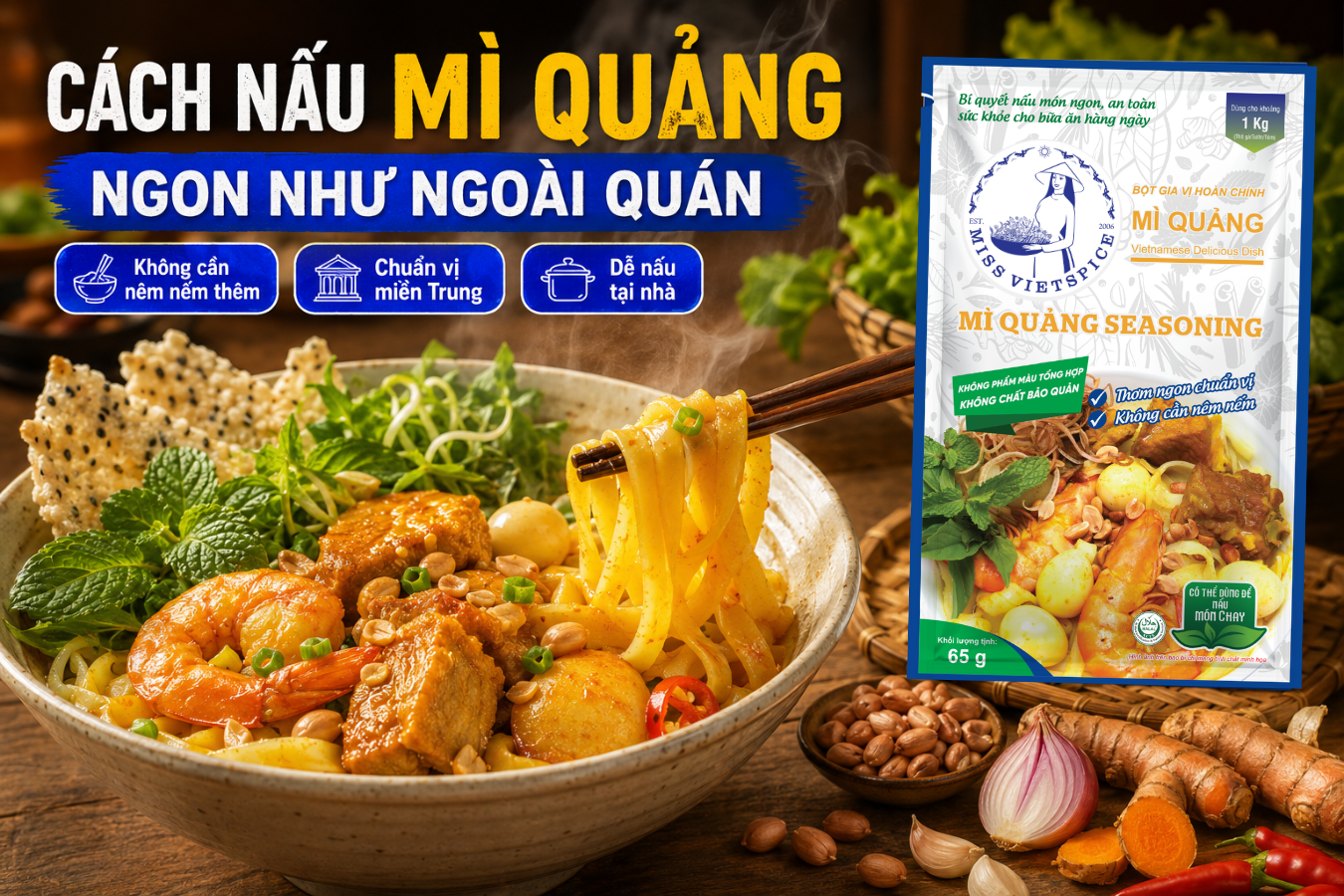 CÁCH NẤU MÌ QUẢNG NGON CHUẨN VỊ ĐẬM ĐÀ TẠI NHÀ