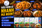 NẤU MÓN GÌ NHANH MÀ NGON? GỢI Ý 5 MÓN ĂN NẤU NHANH GỌN LẸ