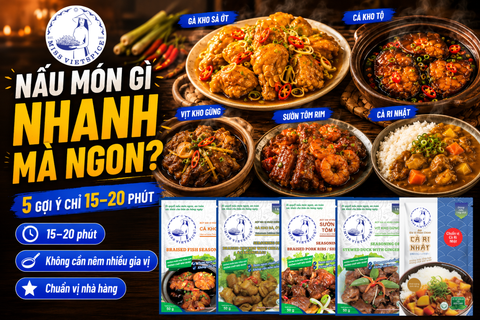 NẤU MÓN GÌ NHANH MÀ NGON? GỢI Ý 5 MÓN ĂN NẤU NHANH GỌN LẸ