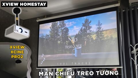 LẮP ĐẶT XVIEW XCINE4 PRO2 VÀ MÀN CHIẾU TREO TƯỜNG HOMESTAY HỒ CHÍ MINH