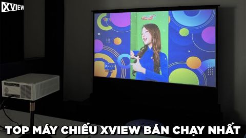 TOP MÁY CHIẾU XVIEW BÁN CHẠY NHẤT