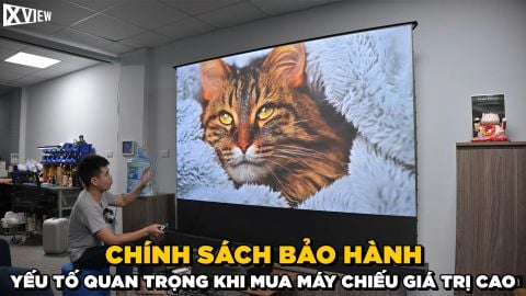 CHÍNH SÁCH BẢO HÀNH - YẾU TỐ QUAN TRỌNG KHI MUA MÁY CHIẾU GIÁ TRỊ CAO