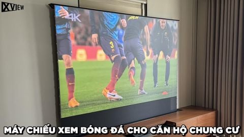 MÁY CHIẾU XVIEW XEM BÓNG ĐÁ CHO CĂN HỘ CHUNG CƯ