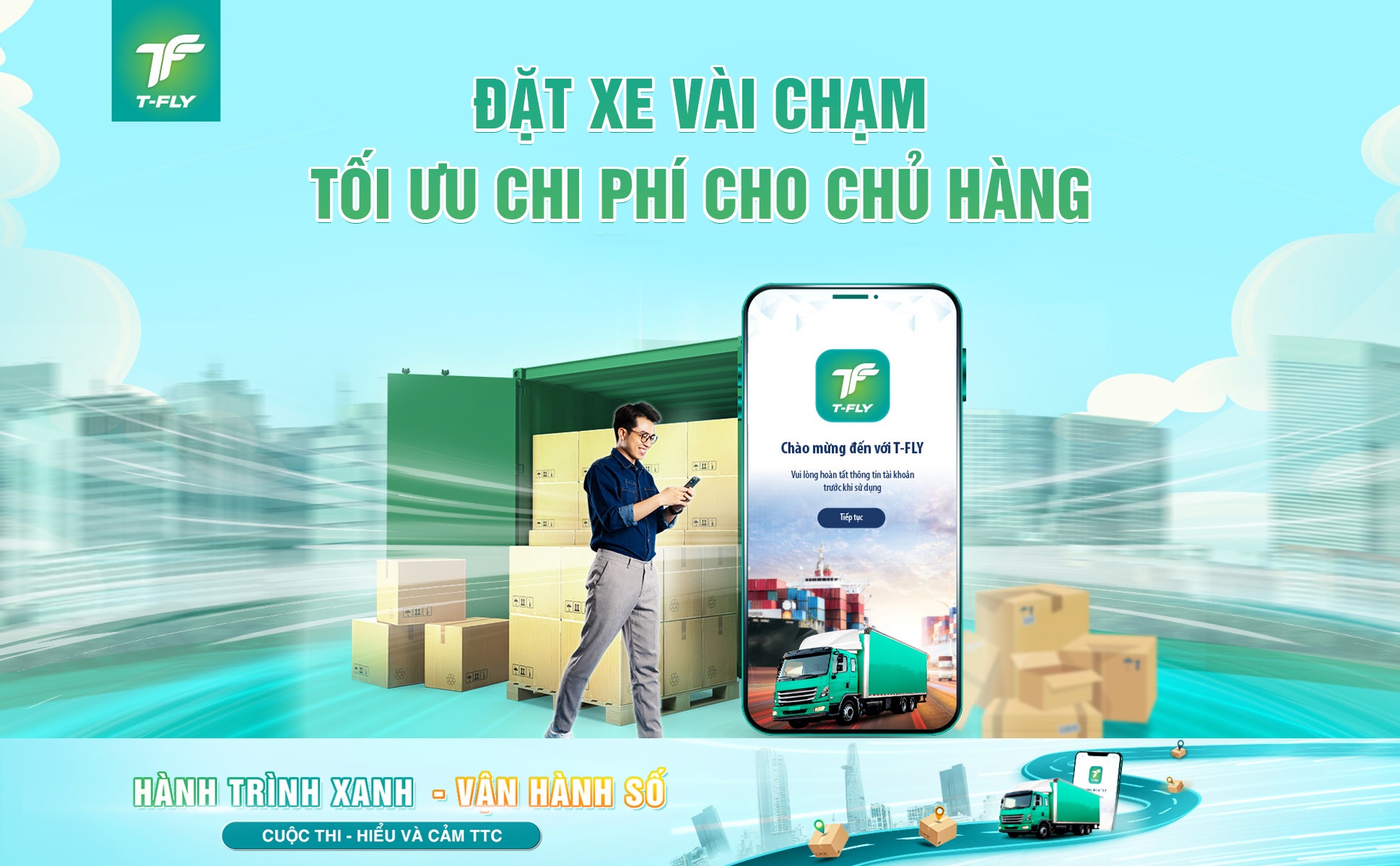 T-FLY “Đặt xe vài chạm, tối ưu chi phí vận tải cho chủ hàng”