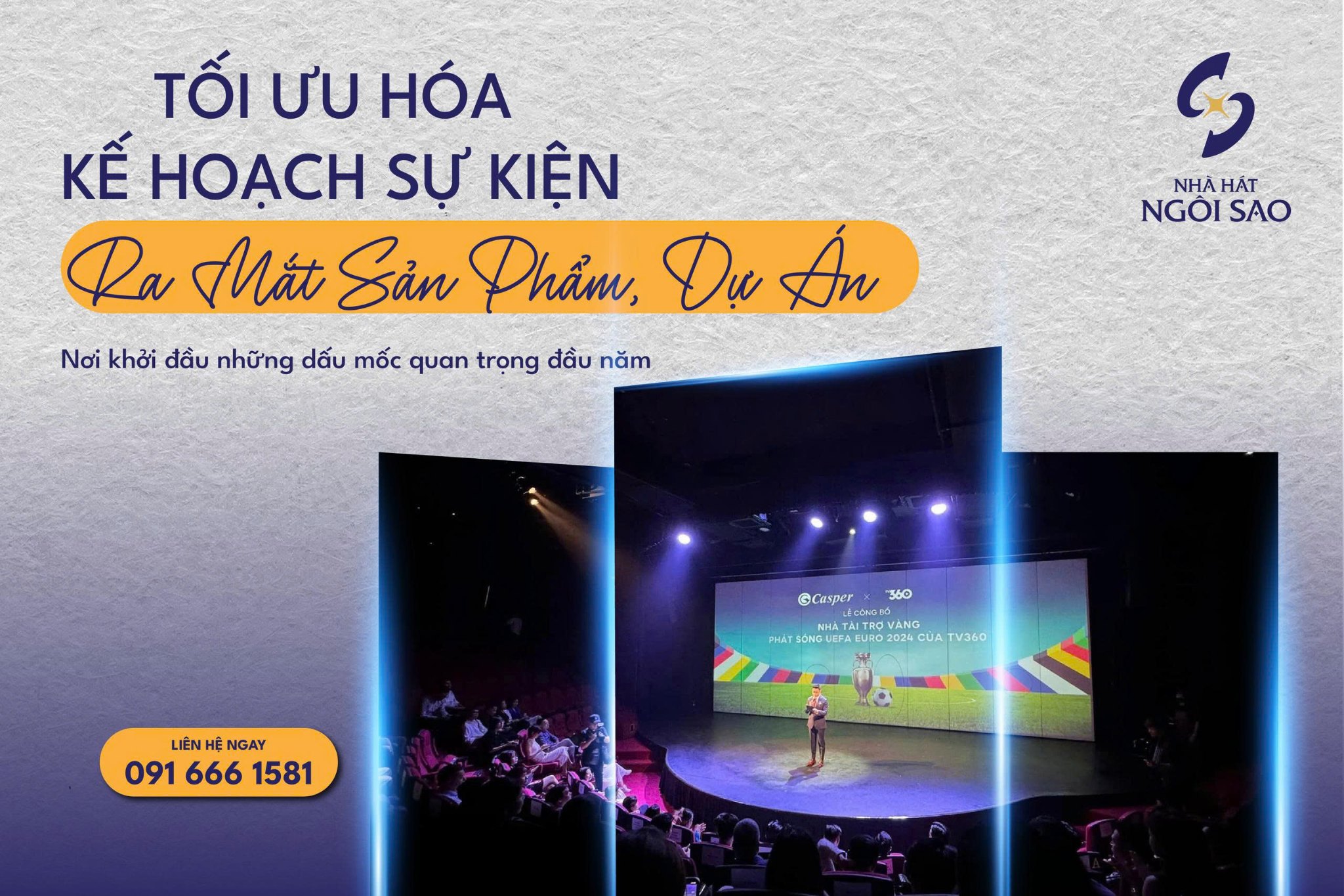 Nhà hát Ngôi Sao – Địa điểm tổ chức sự kiện ra mắt ấn tượng tại Hà Nội