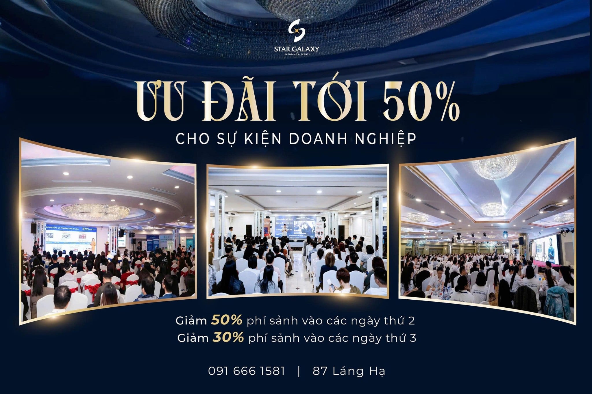 ƯU ĐÃI ĐẾN 50% PHÍ SẢNH - TỐI ƯU CHO SỰ KIỆN DOANH NGHIỆP TẠI STAR GALAXY