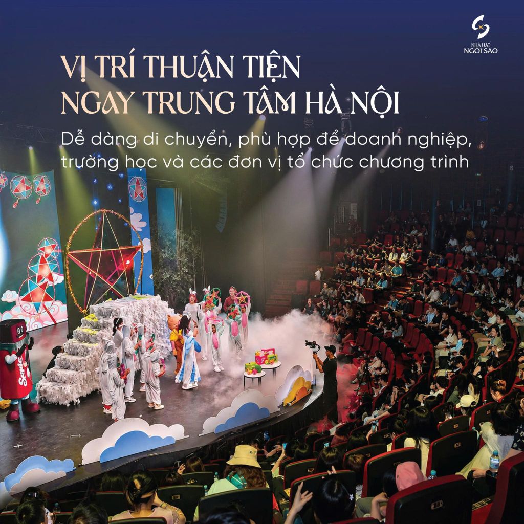 Nhà hát Ngôi Sao - Địa điểm tổ chức trung thu tại Hà Nội