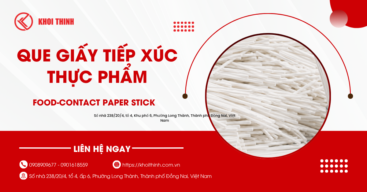 Que giấy tiếp xúc thực phẩm: Hướng dẫn lựa chọn chuẩn chất lượng