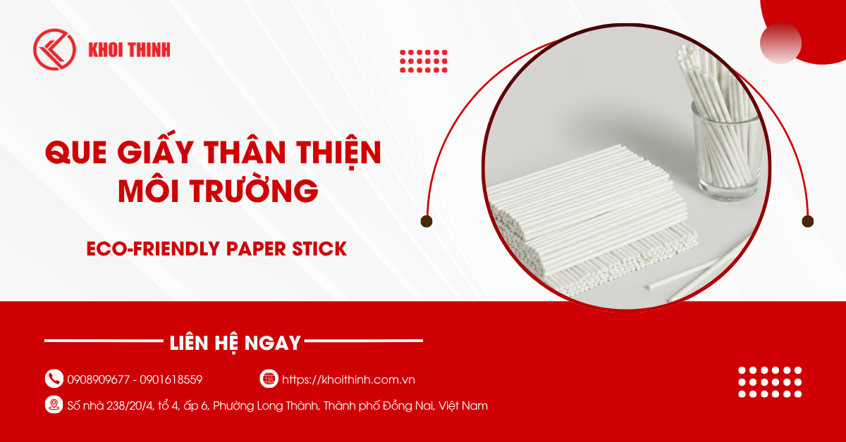 Que giấy thân thiện môi trường: Xu hướng xanh cho tương lai