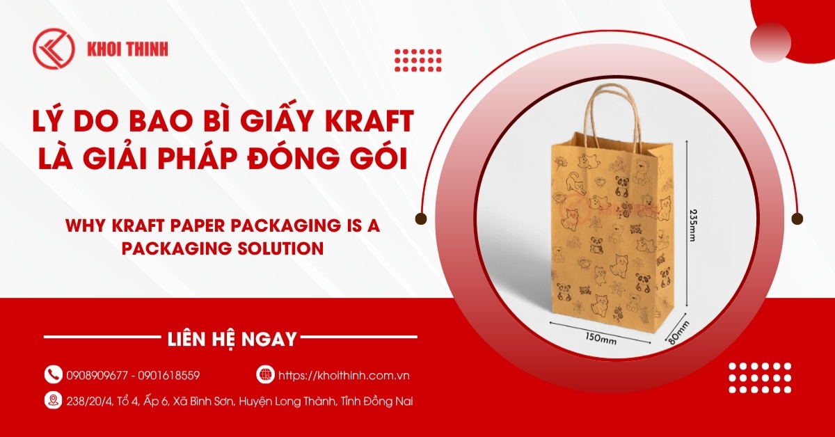 7 lý do bao bì giấy Kraft là giải pháp đóng gói thông minh hiện nay