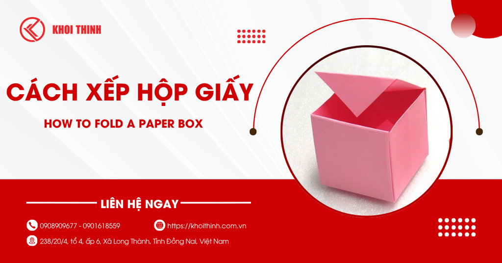 Hướng dẫn chi tiết các cách xếp hộp giấy đơn giản và dễ làm