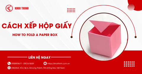 Hướng dẫn chi tiết các cách xếp hộp giấy đơn giản và dễ làm