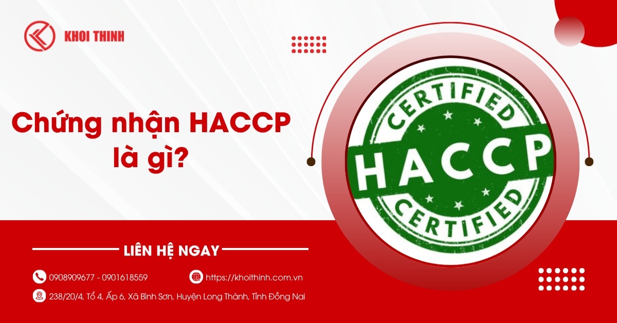 Chứng nhận HACCP là gì? Nâng tầm an toàn, uy tín thực phẩm